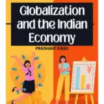 Globalization And The Indian Economy (Prashant Kirad)