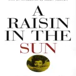 A Raisin In The Sun Lorraine Hansberry