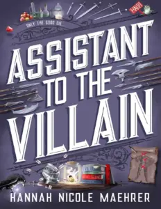 Assistant To The Villain Hannah Nicole Maehrer