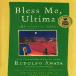 Bless Me Ultima Rudolfo Anaya