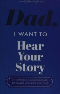 Dad, I Want To Hear Your Story thumbnail